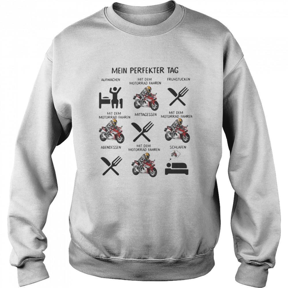 Mein Perfekter Tag Aufwachen Mit Dem Motorrad Fahren Sweatshirt